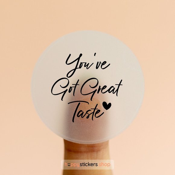 You've Got Great Taste Stickers & Labels with your custom test - Picture 16 of 17
